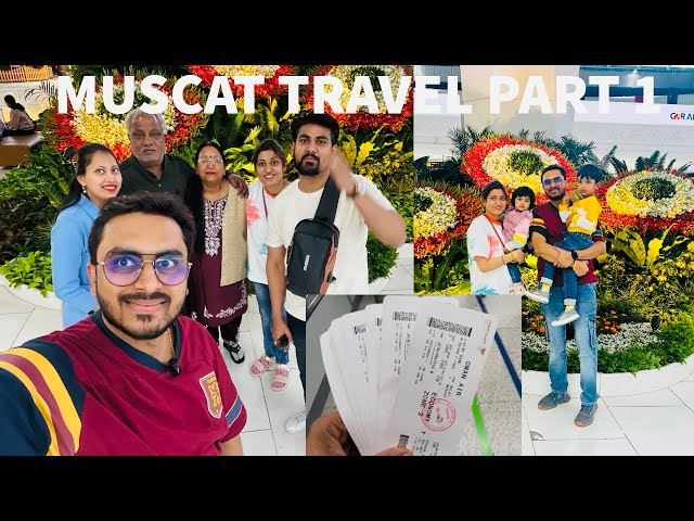 Exploring Muscat, Oman | Family Travel Vlog from India | Life with Prateek - Part 1