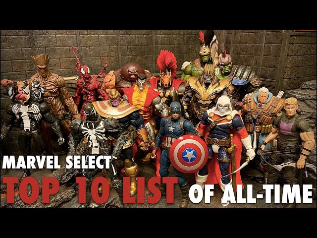 Marvel Select- Top 10 List of All-time