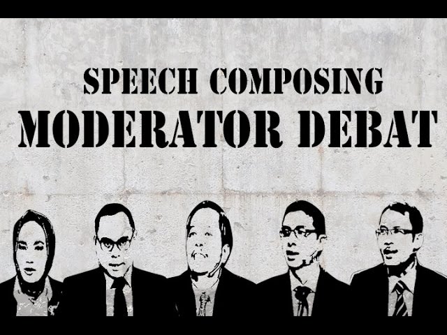 MODERATOR DEBAT #PemiluDamai | Speech Composing #26