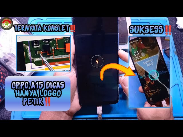 OPPO A15 DICAS HANYA LOGGO PETIR,TIDAK BISA HIDUP,KONSLET KAPASITOR V-BATT NYA‼️