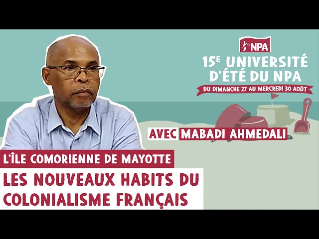 LES NOUVEAUX HABITS DU COLONIALISME FRANÇAIS : LE CAS DE L'ÎLE DE MAYOTTE