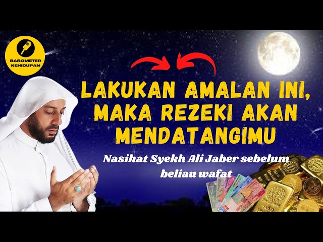 Ini Dia 4 Amalan yang Bisa Mendatangkan Rezeki - Syekh Ali Jaber