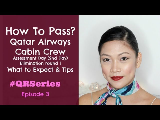 Qatar Airways CABIN CREW INTERVIEW: Assessment on Day Tips by Misskaykrizz