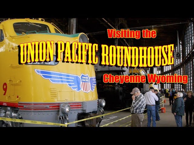 Visiting the Union Pacific Roundhouse in Cheyenne Wyoming