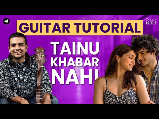 Tainu Khabar Nahi | Munjya | Guitar Tutorial | Easy Guitar Lesson | Arijit Singh #siffguitar