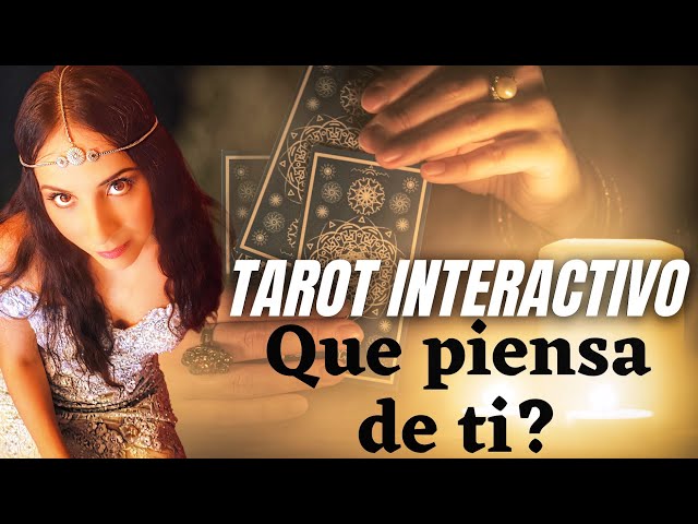 Tarot Interactivo: Que piensa de ti?❤️🌟🙏