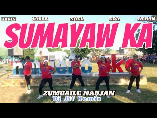 SUMAYAW KA - Gloc-9 | Dj Jif Remix | Dance Fitness | Dance Work-out | Dance Trends | ZUMBA