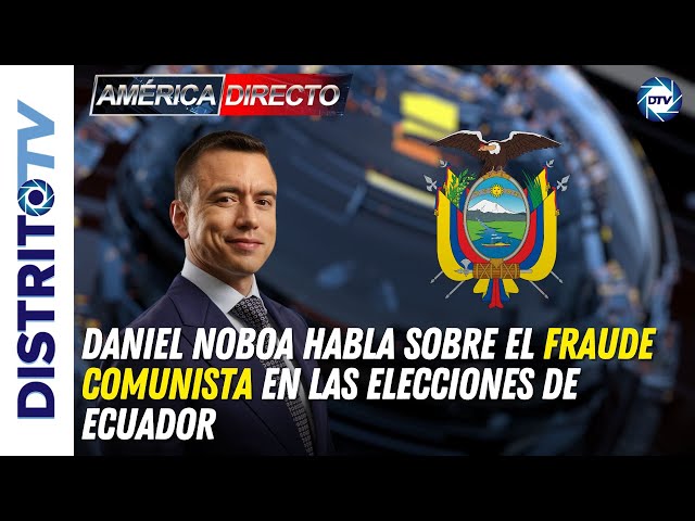 🔴ÚLTIMA HORA ECUADOR🔴 DANIEL NOBOA DENUNCIA EL FRAUDE ELECTORAL DE LOS COMUNISTAS DE CORREA