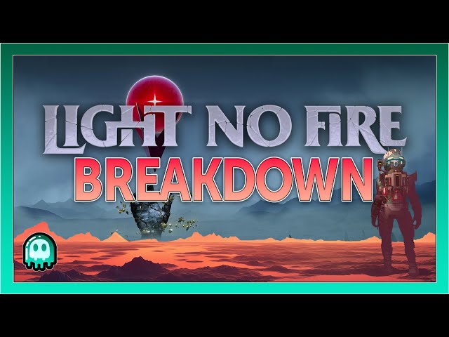 Light No Fire | Trailer Breakdown #lightnofire #nms #hellogames