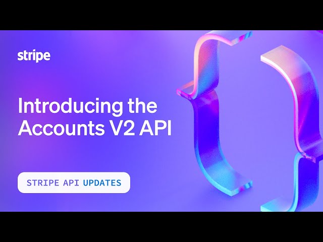 Introducing the Accounts V2 API