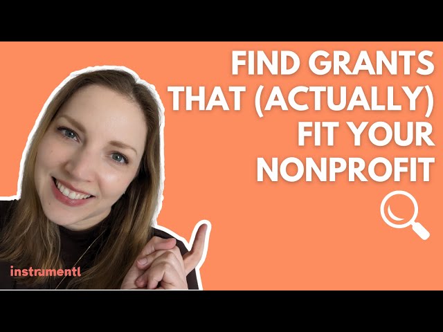 How to Find Grants that (Actually) Fit Your Nonprofit