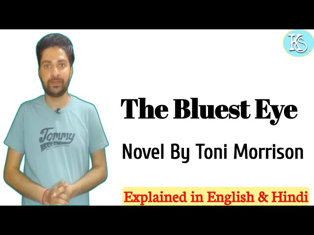 The Bluest Eye By Toni Morrison | Explained in English & Hindi |