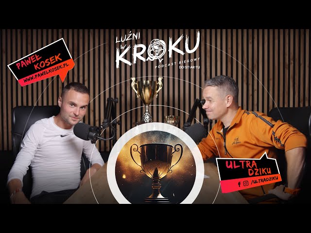 Maraton okiem rekordzisty ultra! | Luźni w Kroku v.8 - DOSTARTU