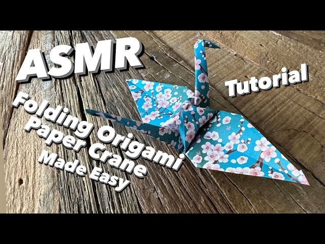 Asmr Tutorial - Folding an Origami Paper Crane Made Easy (no talking)