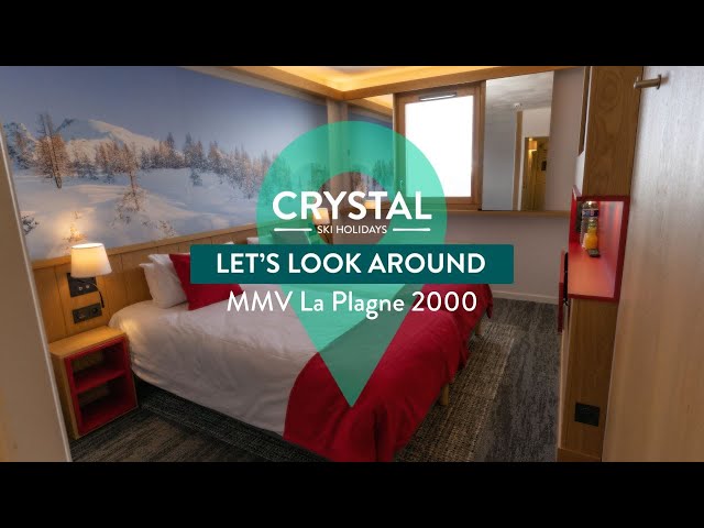 Let's Look Around | MMV La Plagne 2000 | Crystal Ski Holidays