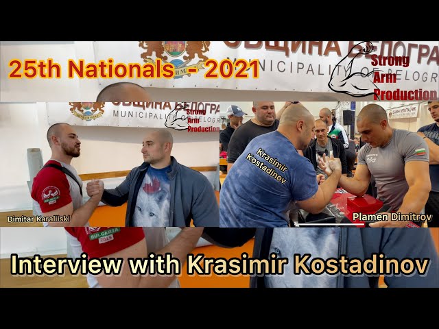 Krasimir Kostadinov - Interview 2021 - 25th Bulgaria National Arm Wrestling Championship