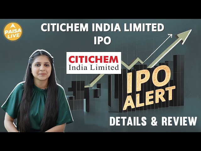 IPO ALERT: Citichem India Limited IPO में जानें Key Dates, Allotment Status & Full Review