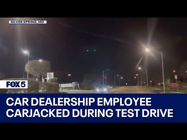 Silver Spring car dealership employee carjacked during test drive