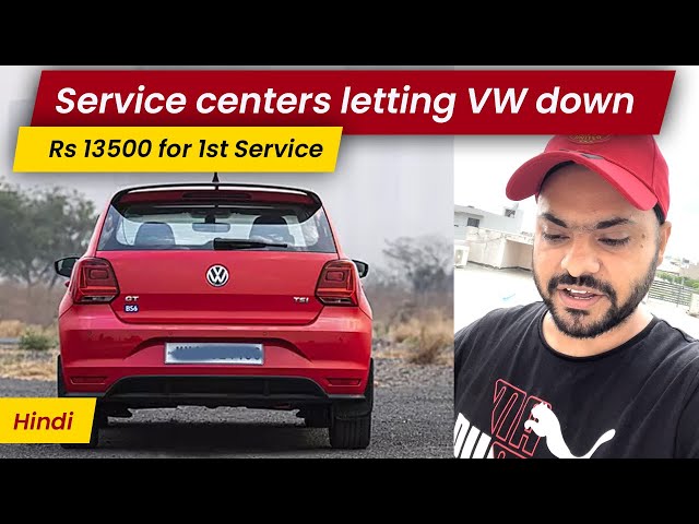 Greedy Service Centres will push VW out of India later or sooner