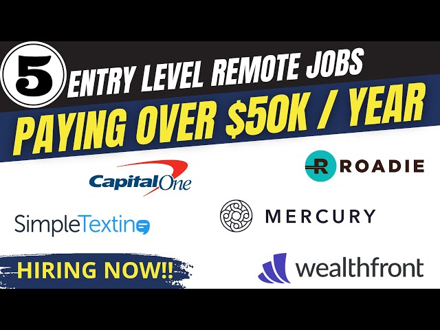 REMOTE JOBS PAYING OVER 50K PER YEAR (OVER $25 PER HOUR) - ENTRY LEVEL HIRING NOW!