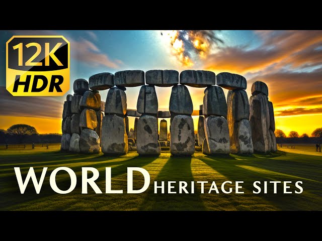 WORLD HERITAGE SITES in 12K HDR 240fps Dolby Vision for 8K & 4K TVs