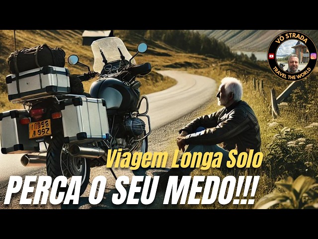 PERCA O MEDO DE  VIAGEM LONGA SOZINHO!!!