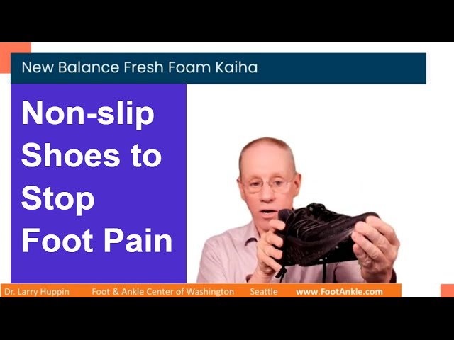 Non-slip Shoes to Stop Foot Pain | Seattle Podiatrist