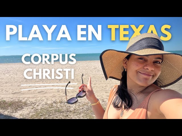 ¿Qué hacer en Corpus Christi 🤠 TEXAS? / 3 IDEAS para tus VACACIONES 🏖️