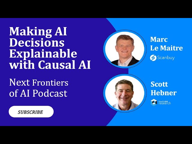 3. Making AI Decisions Explainable with Causal AI | The Next Frontiers of AI