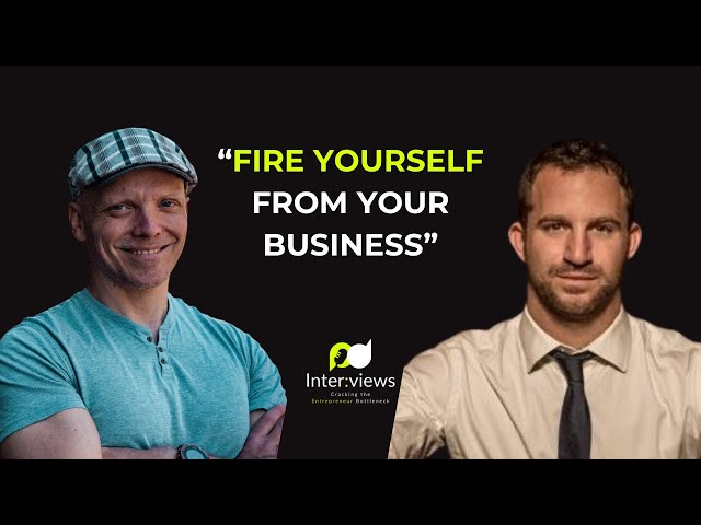 Fire Yourself From Your Business with Brandon Kleinman | Ep. 152