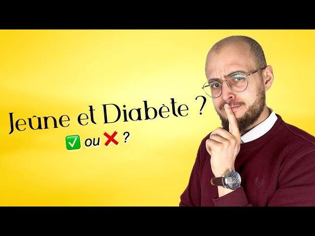 Peut-on jeûner quand on est diabétique ? (Jeûne intermittent, Ramadan...)