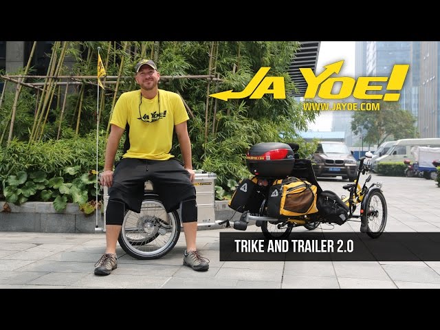 RECUMBENT TRIKE and TRAILER 2.0 | JAYOE WORLD TOUR