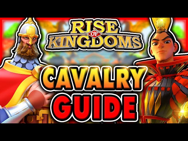 BEST Legendary CAVALRY Investment Order for F2P! Rise of Kingdoms Cavalry Guide 2024