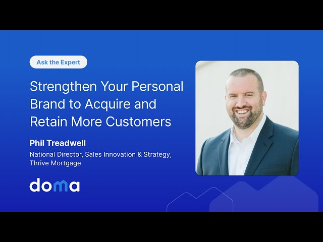 Ask the Expert featuring Phil Treadwell: Strengthen Your Personal Brand to Acquire More Customers