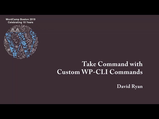 Take Command with Custom WP CLI Commands