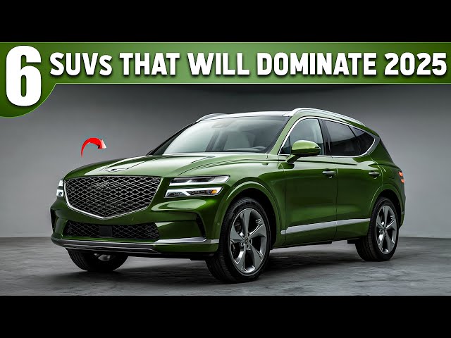 Top 6 SUVs You'll Regret Not waiting for in 2025