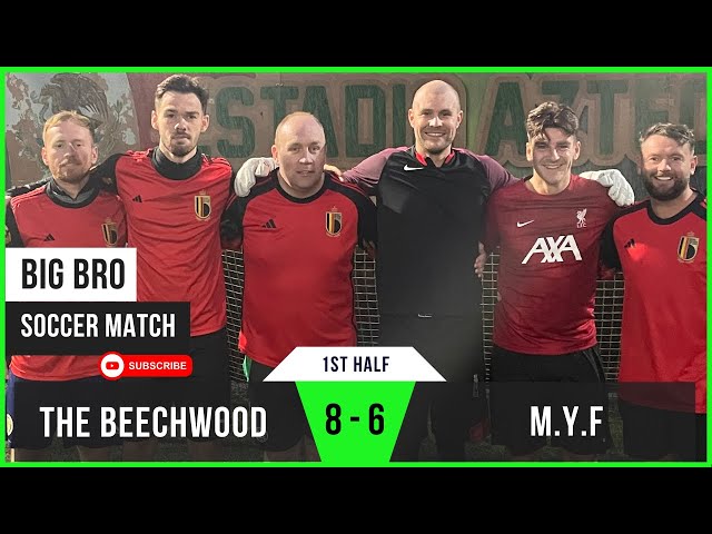 Beechwood 8-6 Braygos | Intense Battle Level at Half Before Beechwood Takes Win | (1st Half)