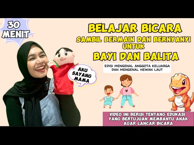 BELAJAR BICARA UNTUK BAYI DAN BALITA, KATA PERTAMA MENGENAL NAMA HEWAN DAN MENGENAK WARNA