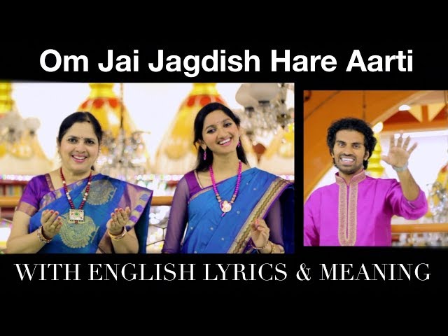 Om Jai Jagdish Hare Aarti (Lyrics and Meaning) - Aks & Lakshmi, Padmini Chandrashekar