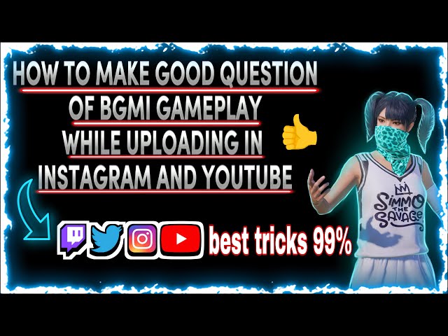 How To Make Good Quality Of BGMI Gameplay While Uploading In Instagram And YouTube ​Best Tricks %99