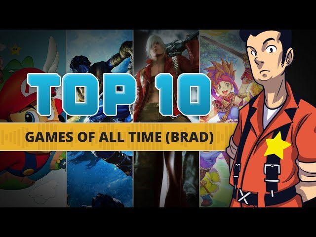 Brad Simons' Top 10 Games of All Time