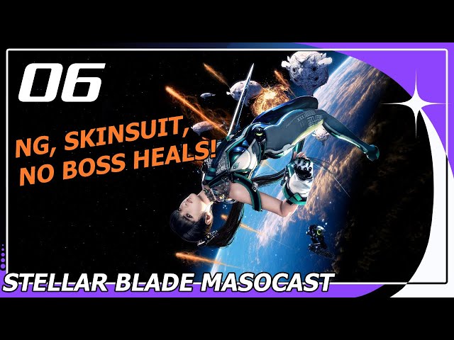 A Game Designer Plays Stellar Blade - MasoCast Challenge Run - Ep 06