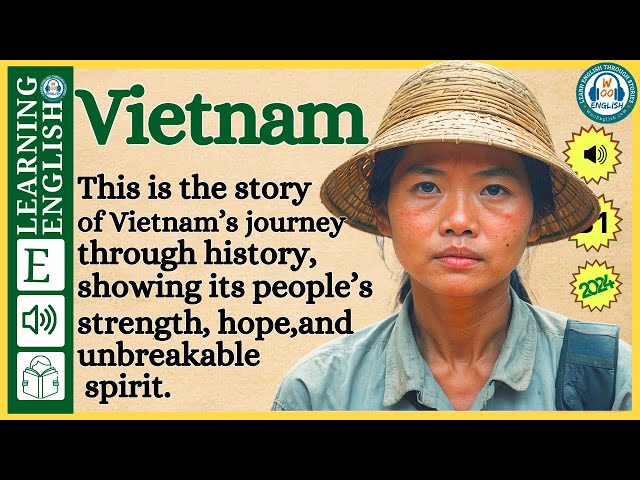 Improve your English  ⭐  Very Interesting Story - Level 3 -  Vietnam | WooEnglish