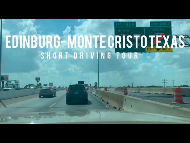 [Short Version] Edinburg Drive Tour  || 281 South Expressway to Monte Cristo ||USA||