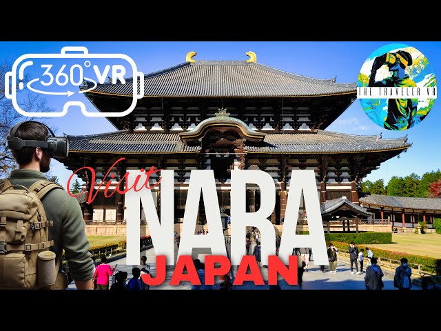 🇯🇵 Nara, Japan in 360° VR: Experience the Best Temples & Friendly Deer | VR Travel Video