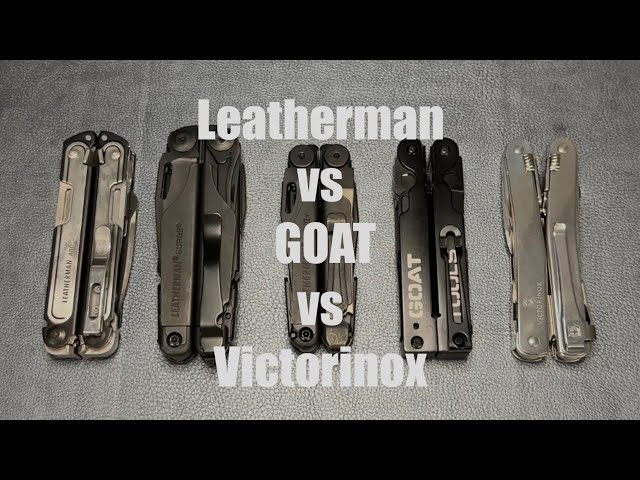 Leatherman vs GOAT vs Victorinox