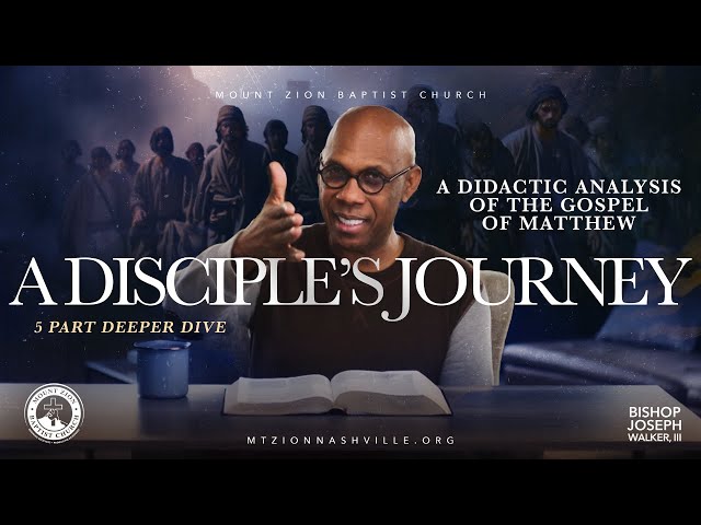 Bible Study: The Gospel of Matthew | Mandate for the Master | A Disciple's Journey