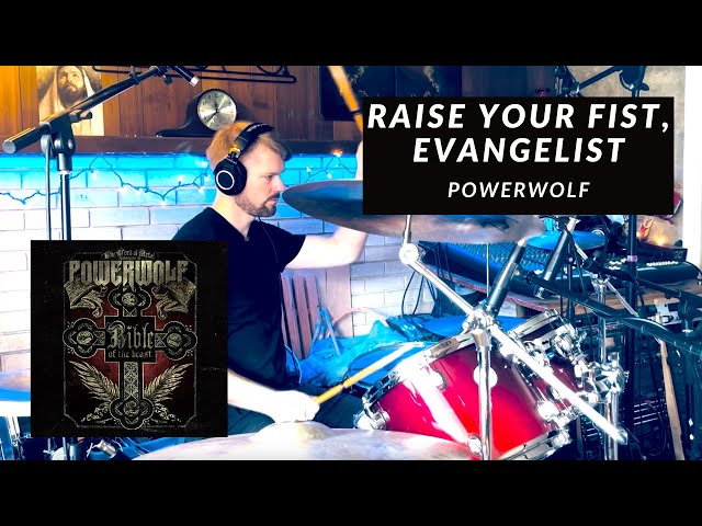 Powerwolf | Raise Your Fist, Evangelist | DrumCover