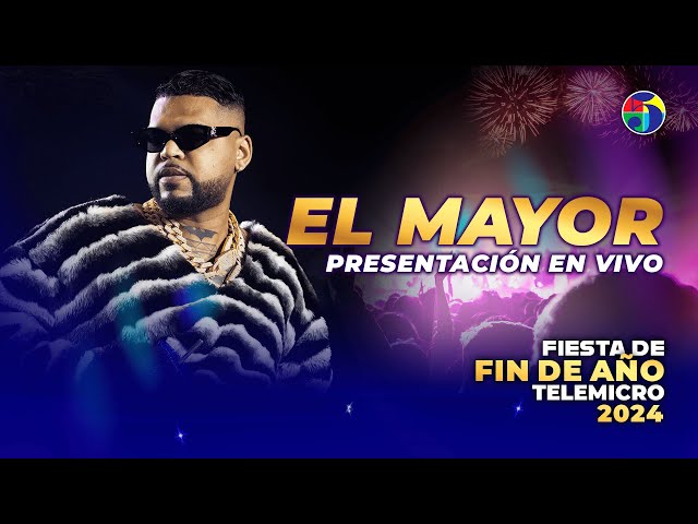 El Mayor Clásico Presentación Musical | Fiesta de Fin de Año Telemicro 2024