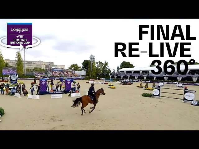 360° (4K) RE-LIVE | Final + Course Walk | Longines FEI Jumping Nations Cup™ 2019 Final | Barcelona